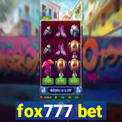 fox777 bet